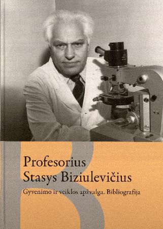 Profesorių Stasį Biziulevičių prisimenant